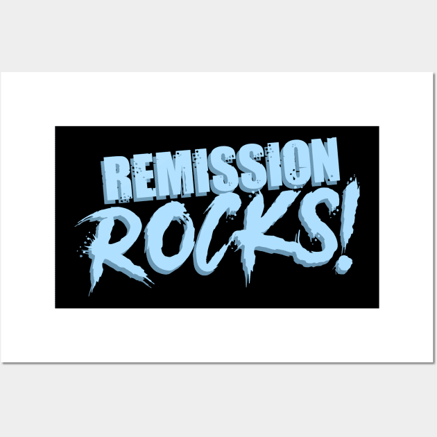 Remission Rocks! Prostate Cancer Wall Art by jpmariano